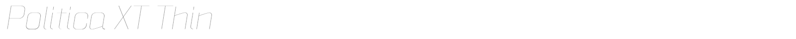 Politica XT Thin font preview